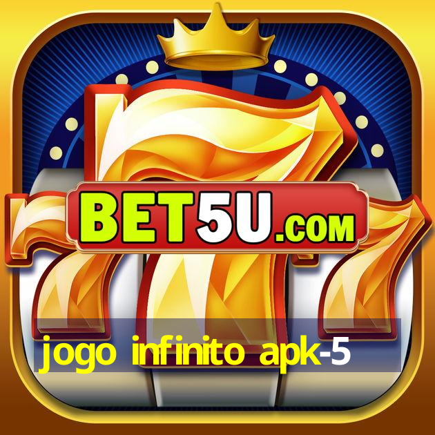 jogo infinito apk